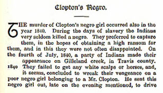 Clopton's Negro story from the book Indian Depredations in Texas by J. W. Wilbarger