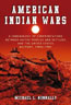 American Indian Wars by Michael Nunnally