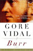 Burr by Gore Vidal
