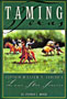 Book Cover of Taming Texas by Stephen L. Moore